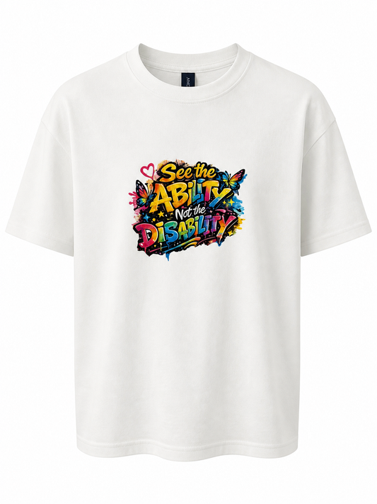See the Ability Not the Disability Tee